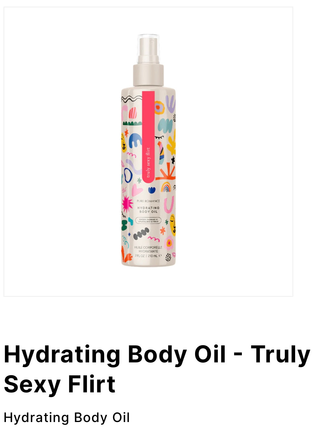 Hydrating Body Oil ~ TRULY SEXY FLIRT